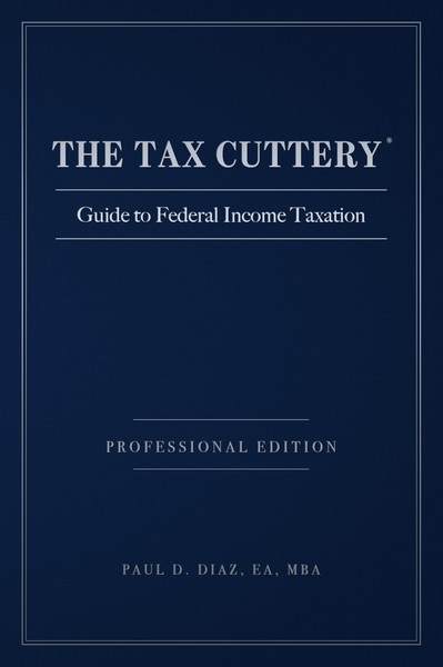 Actual cover of THE TAX CUTTERY Guide to Federal Income Taxation, Professional Edition